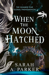 When the Moon Hatched : Moonfall - Sarah A. Parker